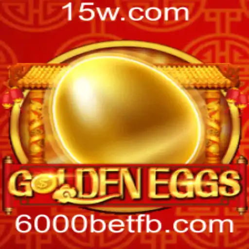 Experimente a Emoção de GoldenEggs com 6000bet: O Jogo que Conquista Corações no Mundo dos Games